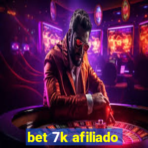 bet 7k afiliado